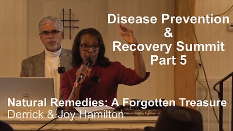 Disease Prevention & Recovery Summit Part 5