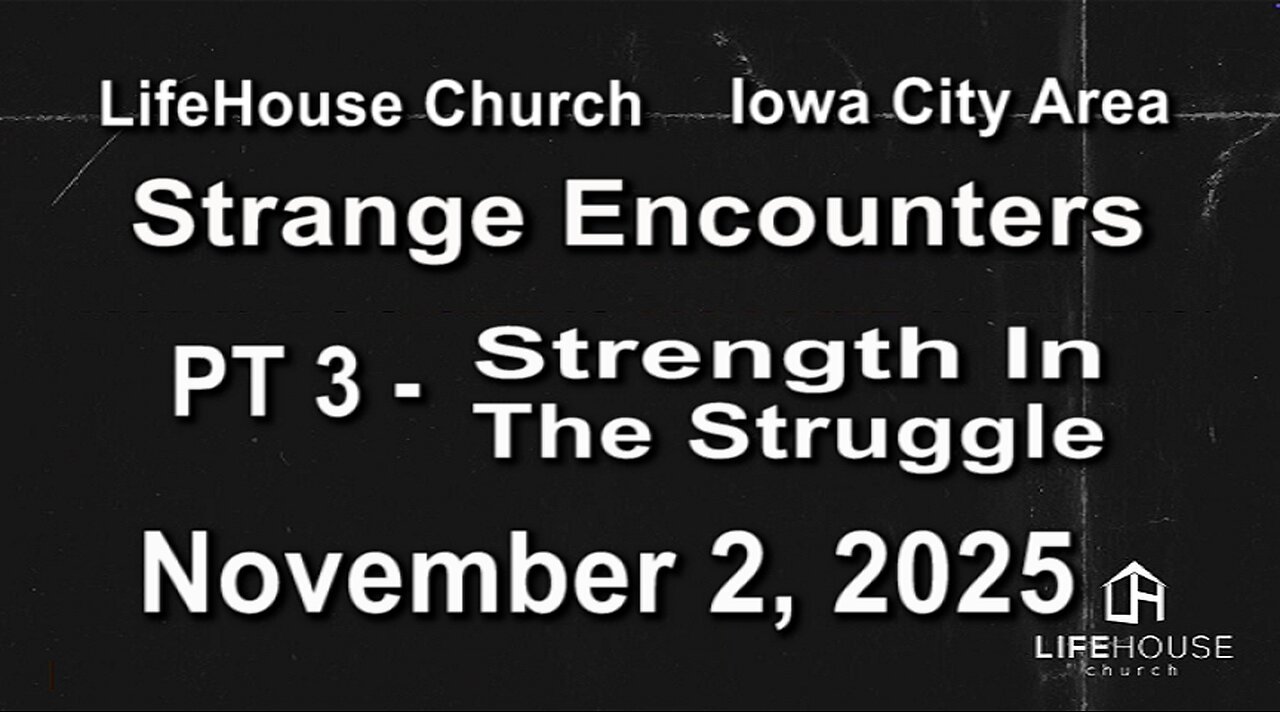 LifeHouse 110225–Andy Alexander “Strange Encounters” (PT3) Strength In The Struggle