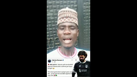 Latest update: Allison will not be available for Liverpool against Chelsea this weekend