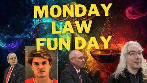 Monday (Law) Fun Day