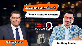 Advancing Spine Care & Chronic Pain Management: A Conversation With Dr. Hany Demian
