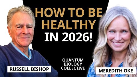Ep 161: What We Really Need To Be Healthy in 2026 with Russell Bishop