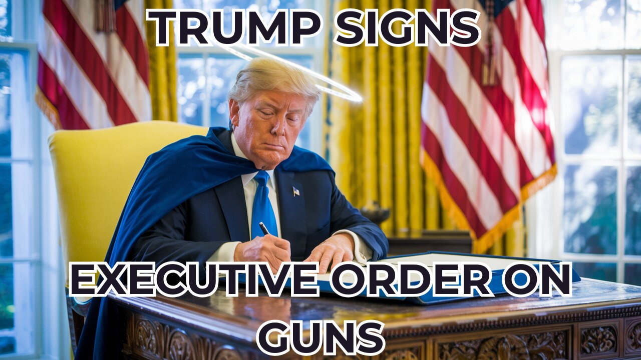 Trump Signs Executive Order on Guns