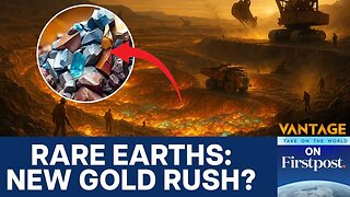 Rare Earths Race Heats Up With China and Malaysia, UK and Greenland Deals | Vantage on Firstpost