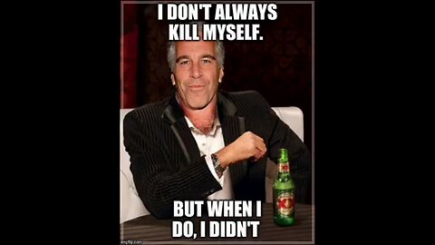 Epstein Didn't Kill Himself