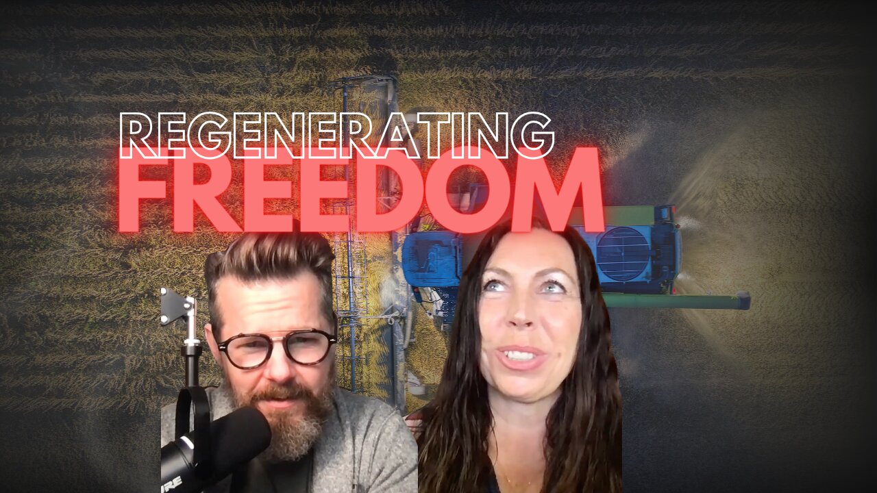 Regenerating Freedom: Fighting Back Against the War on Farming | Mollie Engelhart | EP 26