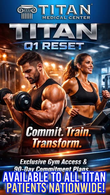 Introducing the Titan Q1 Reset! Exclusive LA Fitness access for all Titan patients nationwide!