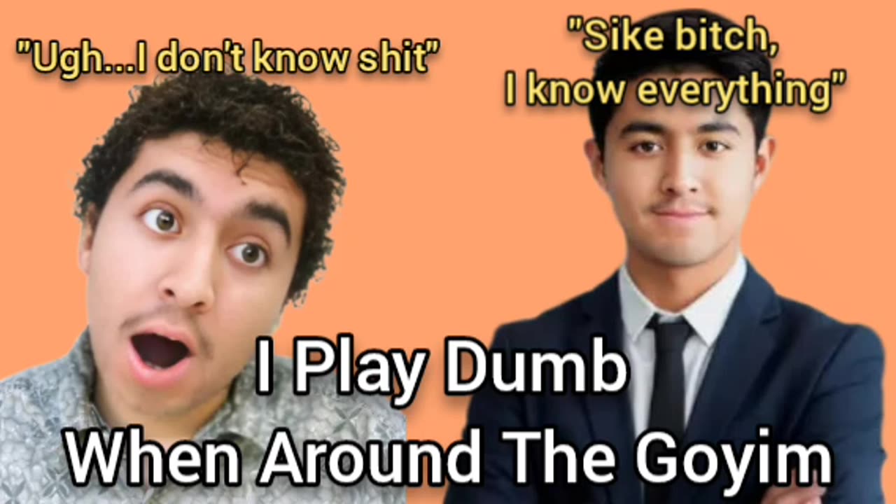 I Play Dumb With Goyim