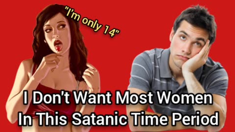 I Don't Want Most Women