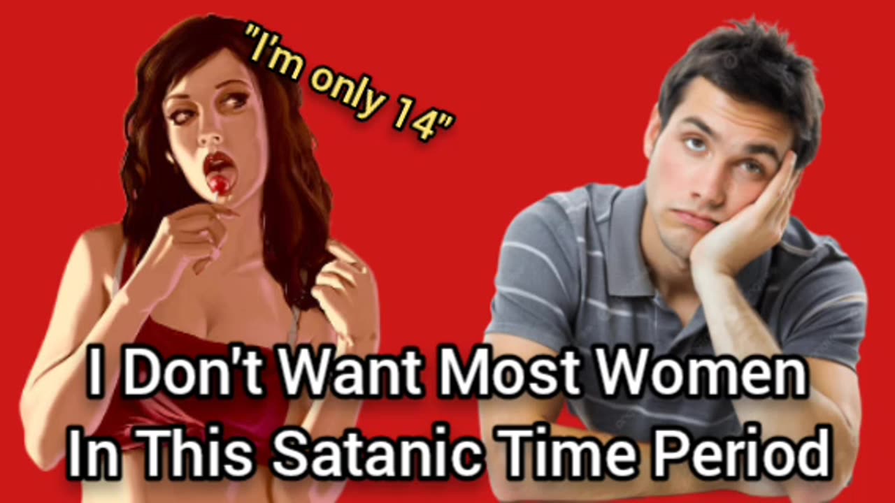 I Don't Want Most Women