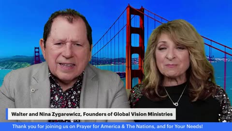 Prayer for America and the Nations with Walter and Nina Zygarewicz