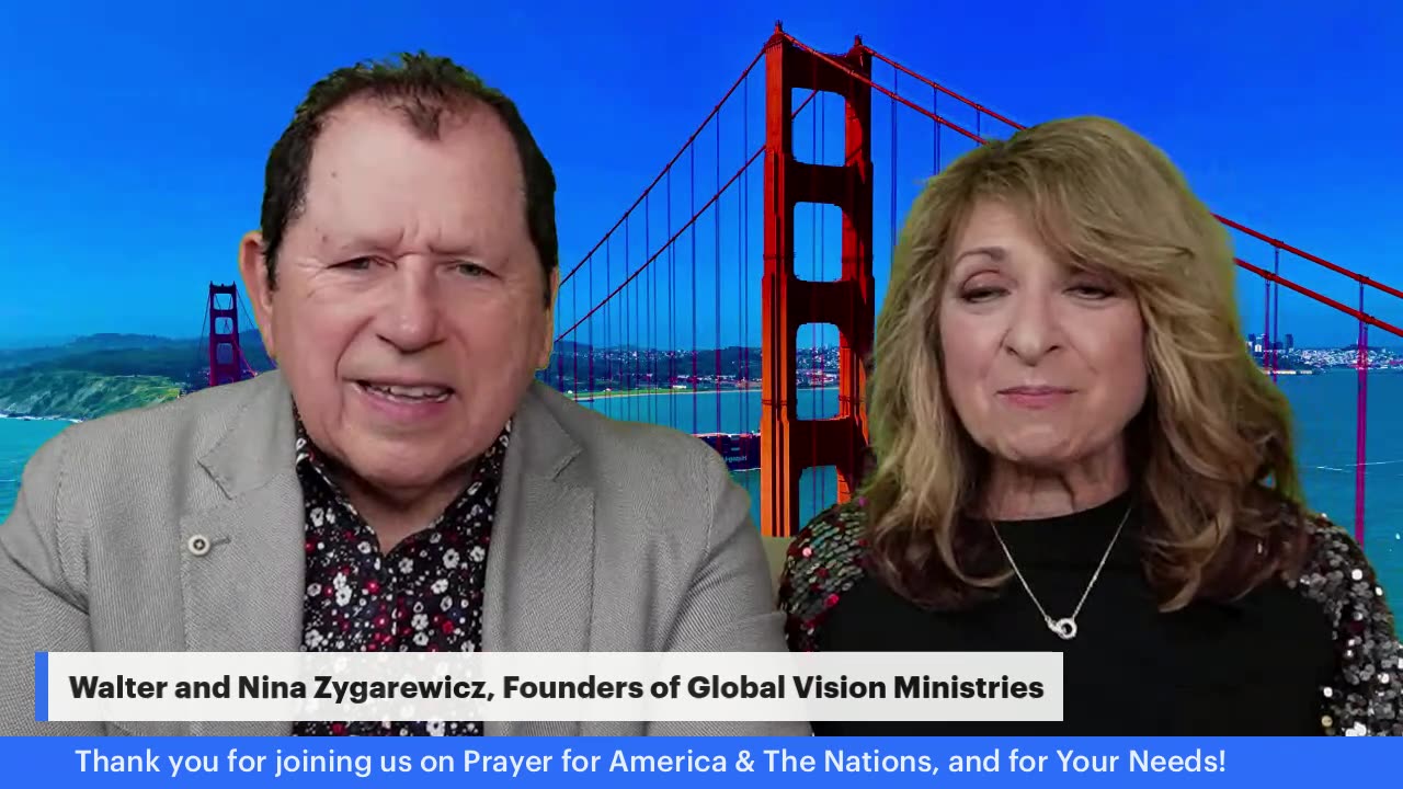 Prayer for America and the Nations with Walter and Nina Zygarewicz