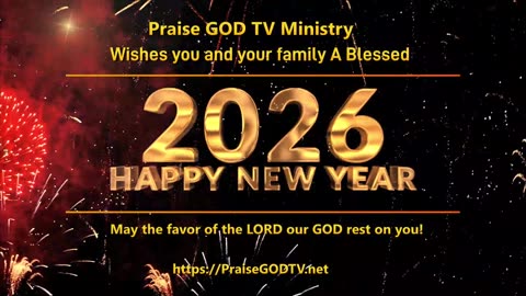 Praise God TV - New Year 2026 greetings
