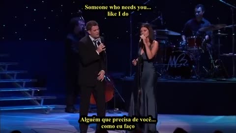 Michael Bublé & Laura Pausini - You´ll Never Find Another Love Like Mine