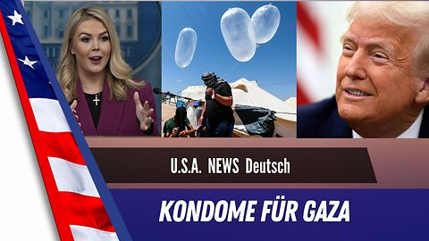 Trump macht reinen Tisch - USAID sendet 50 Millionen Dollar für Kondome in Gaza.