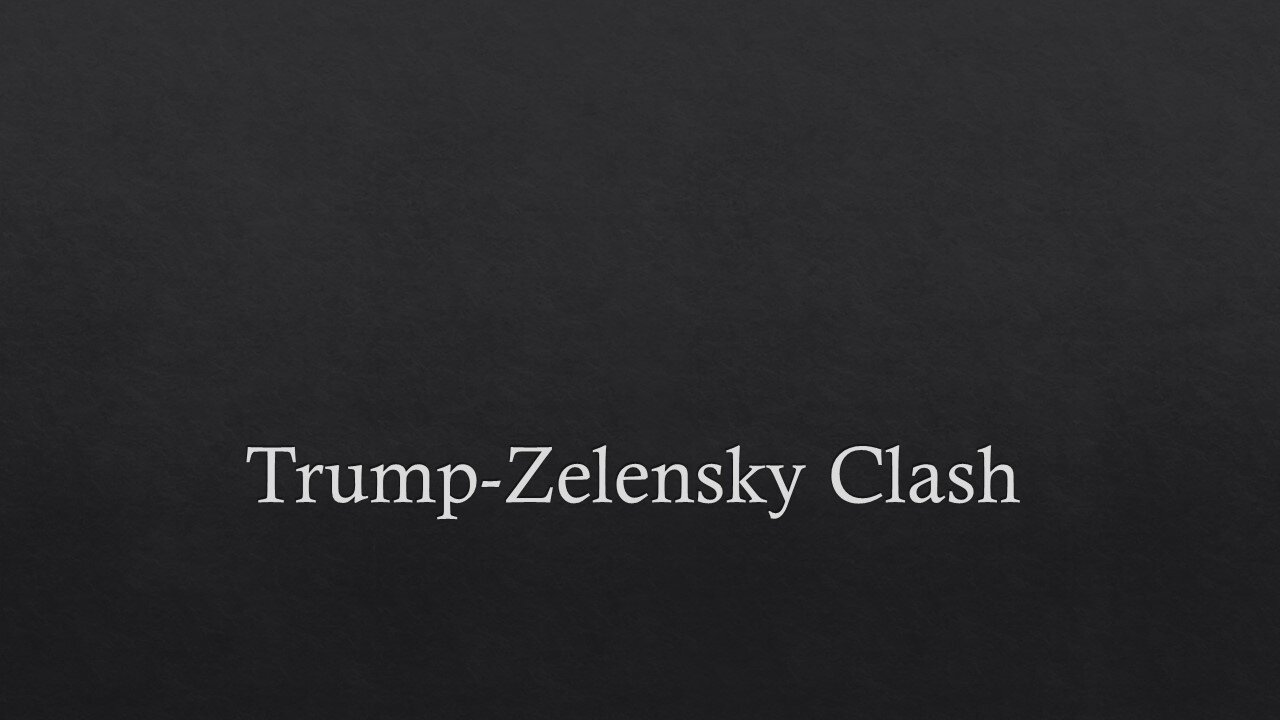 Trump-Zelensky Clash