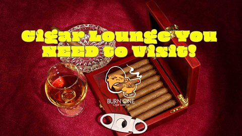 Cigar Lounge You NEED to Visit! Burn One Baltimore