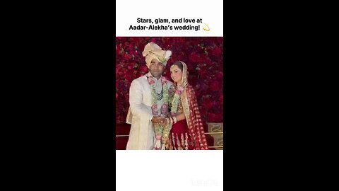 Aadar Jain and Alekh's wedding