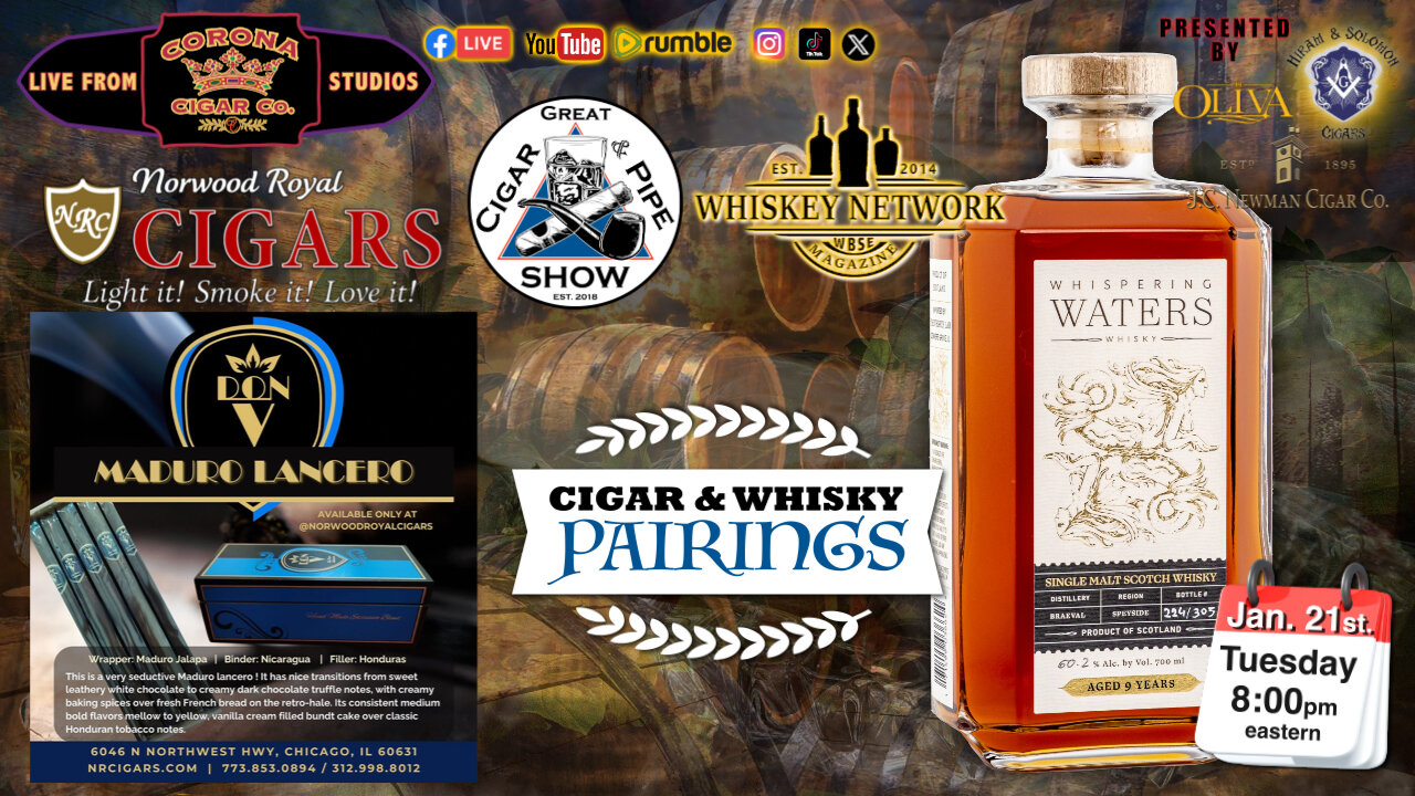 January 2025 Pairing; Don V Maduro Lancero & Whispering Waters Whisky