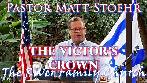 Pastor Matt Stoehr, September 21, 2025 "The Victor's Crown"
