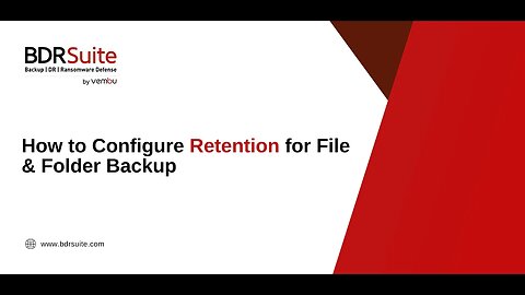 How to Configure Retention for File & Folder Backup