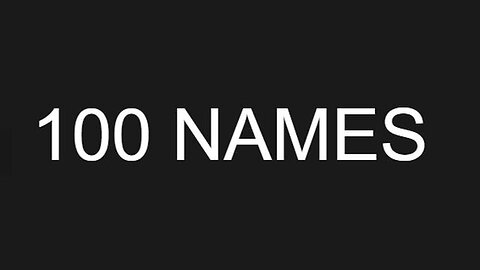 100 NAMES
