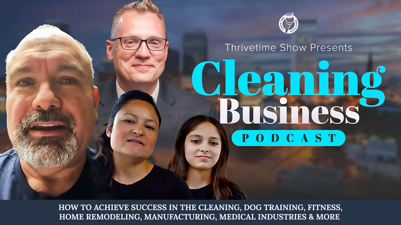 Cleaning Business Podcast | Navigating the Renewed Opportunity for Your American Dream | 7 Clay Clark Client Success Stories