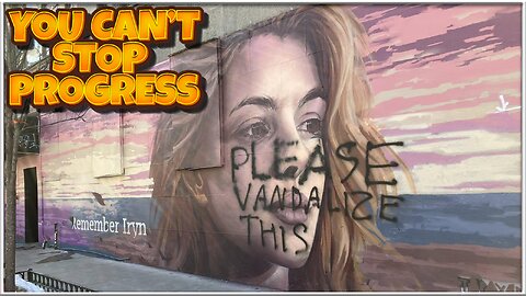 You Can't Stop Progress 426