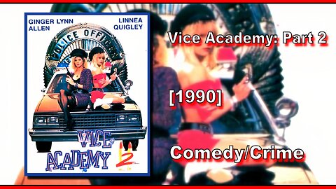 Vice Academy: Part 2 (1990) | COMEDY/CRIME | FULL MOVIE