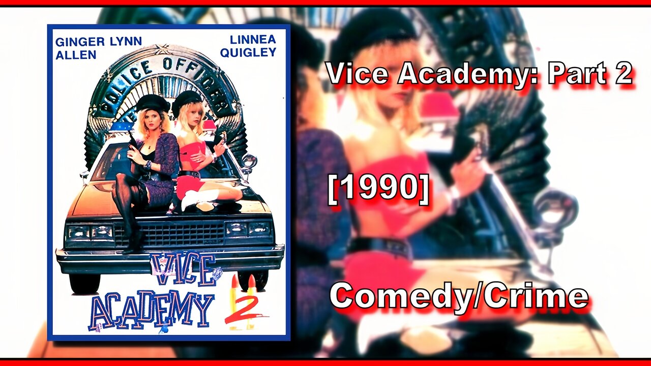 Vice Academy: Part 2 (1990) | COMEDY/CRIME | FULL MOVIE