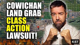 Homeowners Strike Back: CLASS ACTION Claims Feds LIED TO STEAL YOUR PROPERTY In Cowichan Land Grab!!