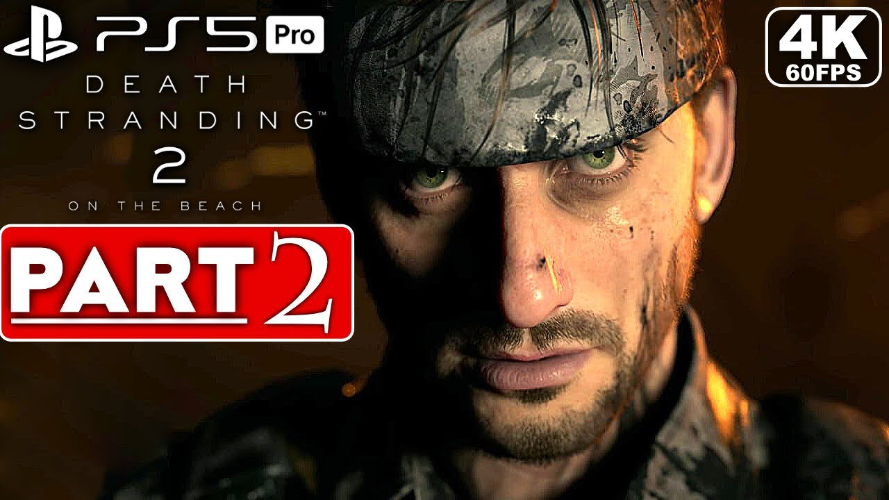 DEATH STRANDING 2 Gameplay Walkthrough Part 2 FULL GAME [4K 60FPS PS5 PRO] - No Commentary