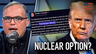 Here's the RISK (and Reward) of NUKING the Filibuster | 11/4/25