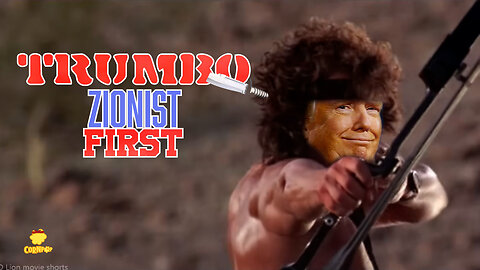 Trumbo: Zionist First