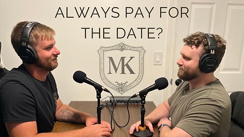 Should the Guy Always Pay on a Date? Chivalry's Not Dead—Here's Why | The Modern Kingsman