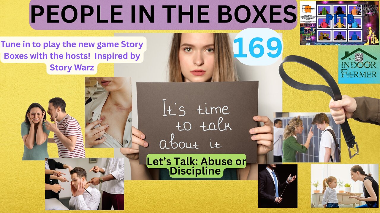 People In The Boxes ep 169, Sometimes The Line Is Blurred. Let's Talk Discipline & Abuse