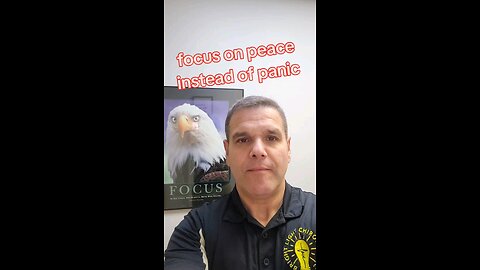focus on peace instead of panic