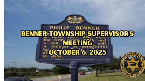 Benner Township Supervisor's Meeting - Oct. 6, 2025