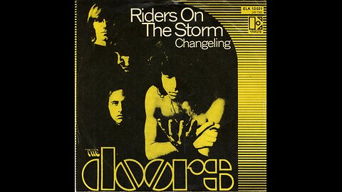 Riders On The Storm ~ The Doors