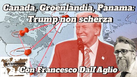 Canada, Groenlandia, Panama: Trump non scherza | Francesco Dall’Aglio