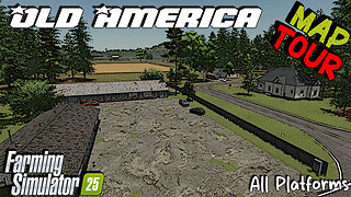 Map Tour | Old America | All Platforms | Farming Simulator 25