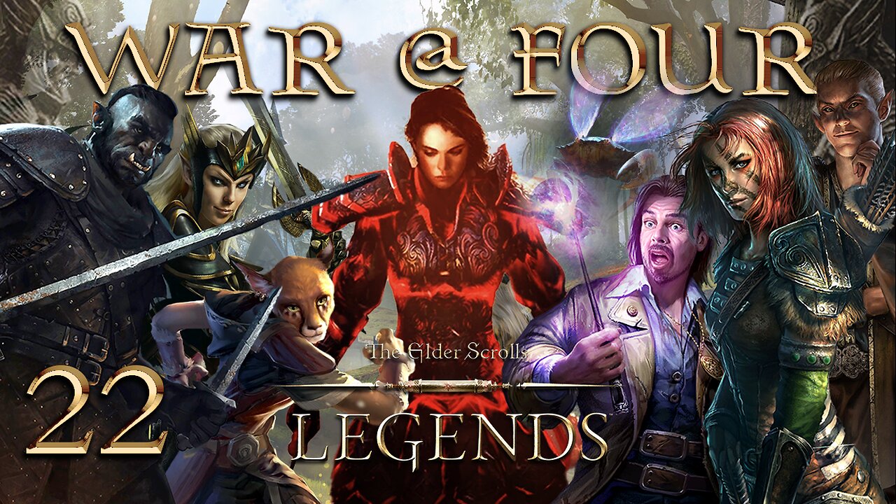 Elders Scrolls Legends - War @ Four (Formerly 'Live @ Five')