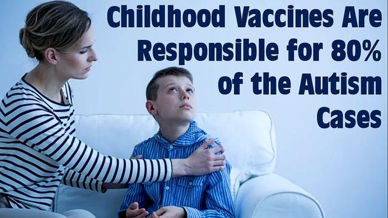 New Study Again Confirms Childhood Vaccines Are Responsible for Nearly 80% of the Autism Cases in US