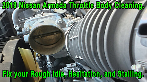 2019 Nissan Armada Throttle Body Cleaning and Relearn Using Mucar 892BT.