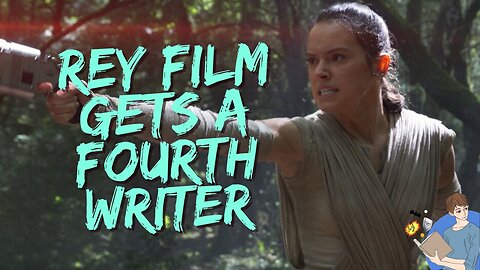 Back To The Drawing Board: Rey's Disney Star Wars Film Finds A New Writer