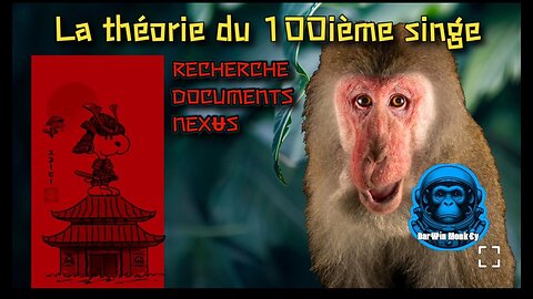 La théorie du 100ieme singe 🐒 📁📂🗂