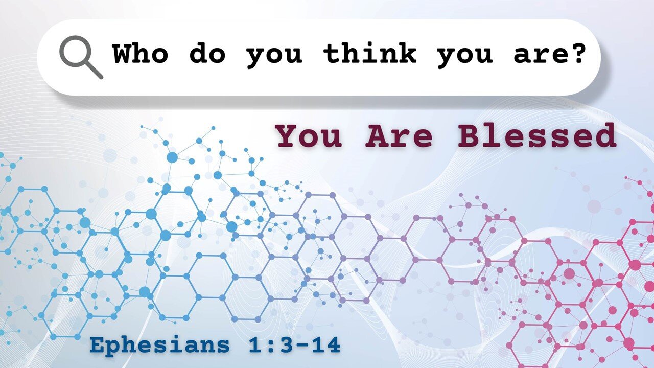September 28, 2025 // You Are Blessed // Who Do You Think You Are?