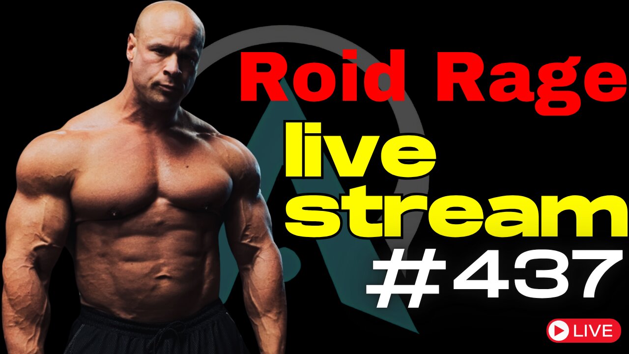 Roid Rage Live AMA 437
