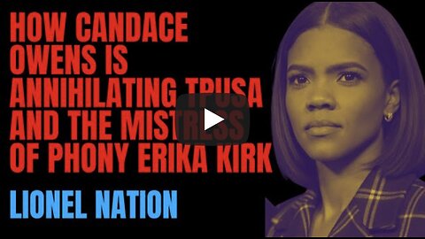 How Candace Owens Is Annihilating TPUSA and the Mistress of Phony Erika Kirk