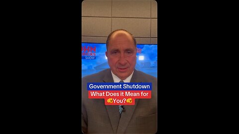 Government Shutdown: What Does it Mean for You?